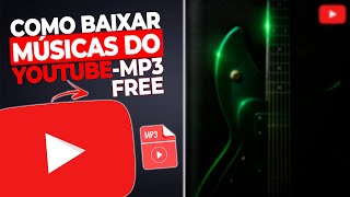 Como Baixar Músicas do YouTube Em MP3 2024 [upl. by Sparks221]