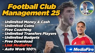 Football Club Management 25 Mod Apk  Unlimited Money amp Gold   Update Terbaru V 104 [upl. by Ledoux]