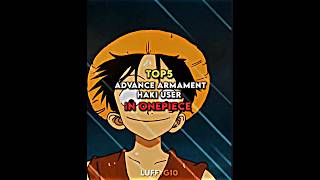 Top 5 Advance Armament Haki Users In OnePiece [upl. by Edwine]