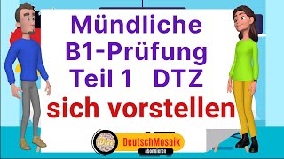 Mündliche Prüfung B1 DTZ Teil 1 sich vorstellen [upl. by Messab]