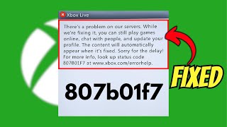 How to Fix Xbox Error Code 807b01f7 [upl. by Aretahs]