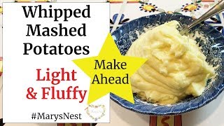 Make Ahead Whipped Mashed Potatoes  Creamy Light and Fluffy Recipe [upl. by Jaala]