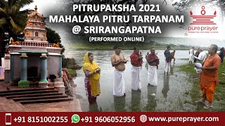 Perform Pitru Paksha Shradh at Srirangapatna  Pure Prayer [upl. by Elacim]