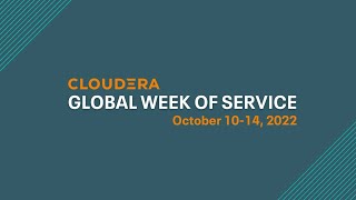 Cloudera Global Week of Service 2022 [upl. by Ycal]