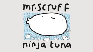 Mr Scruff  Ninja Tuna with Bonus Bait Full Album [upl. by Adil]