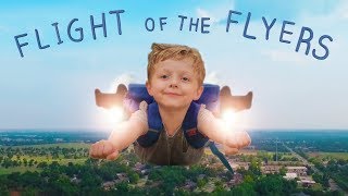 Flight of the Flyers [upl. by Inaffit]