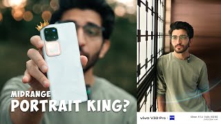 The NEW King of Midrange Portraits vivo V30 Pro VS S24 Ultra 🤔 [upl. by Nylisoj]