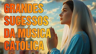 2024 LINDAS MÚSICAS RELIGIOSAS CATÓLICAS DE LOUVOR E ADORACÃO CARISMÁTICOS  MUSICAS CATOLICAS [upl. by Roma314]