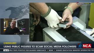 Cybersecurity  Using public figures to scam social media followers [upl. by Ayotak]