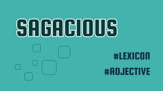 What does Sagacious mean [upl. by Ogait]