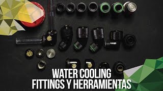 Tutorial Enfriamiento Líquido 6 Fittings y Herramientas [upl. by Eiramac896]