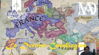 Crusader Kings 3  Le Dernier Carolingien Ironman VOD 18 [upl. by Nevil]