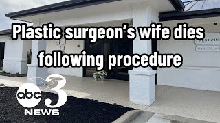 Investigation underway after Florida surgeons wife dies following procedure [upl. by Behka]