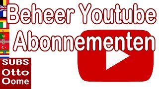 Hoe kan je abonnementen beheren op Youtube [upl. by Ynove]