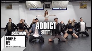 Choreography Practice 선미 SUNMI ‘ADDICT’ 안무 영상 [upl. by Okimuy521]