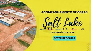 Condomínio Clube Salt Lake  Acompanhamento de obra  Setembro 2024 [upl. by Laekim345]