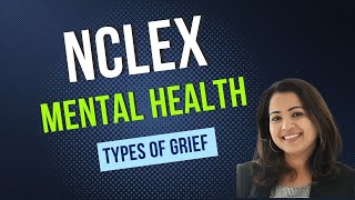 NCLEX Mental Health Grief  Case Study [upl. by Eednil917]