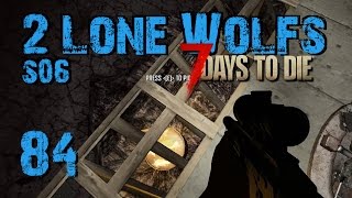 2 Lone Wolfs  Es wächst S06 E84 Gameplay German Deutsch 7 Days To Die A15 [upl. by Aikaj]