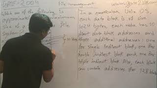 In a particular Unix OS each data block is of size 1024 bytes  GATE  2004  GATE2IIT  OS  PYQ [upl. by Yevreh]