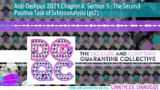 AntiOedipus 2021 Chapter 4 Section 5  The Second Positive Task of Schizoanalysis part 2 [upl. by Ohce]