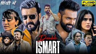 Double iSmart Shankar Full Movie In Hindi  Ram Pothineni Sanjay Dutt Kavya Thapar Facts amp Review [upl. by Medina]