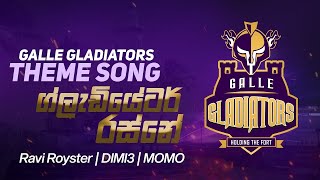 Galle Gladiators theme song 2021 Ravi Royster x Dimi3 x MoMo gallegladiatorssong [upl. by Fiore]