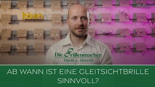 Ab wann ist eine Gleitsichtbrille sinnvoll [upl. by Navap]