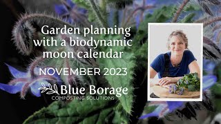 Planning your gardening tasks with a biodynamic moon calendar November 2023 [upl. by Odnama]