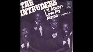 THE INTRUDERS Ill Always Love My Mama Mikes instrumental remix [upl. by Tilden710]