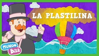 🤹‍♀️🎼 La Plastilina 🤹‍♀️🎼 Canciones Infantiles Mundo Bita [upl. by Boote3]