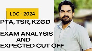 Exam Analysis amp Expected Cut Off  Thrissur Kazargod amp Pathanamthitta LDC Exam 31082024 [upl. by Lehcer]