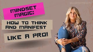 Mindset Magic How To Think And Manifest Like A Pro  Karyn Medeiros [upl. by Abrahams528]