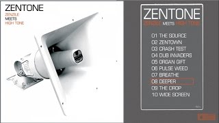 Zenzile meets High Tone  Zentone  8 Deeper [upl. by Riem]