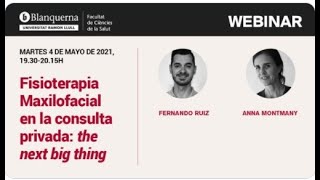 Webinar Fisioterapia Maxilofacial en la consulta privada el next big thing [upl. by Ramunni]