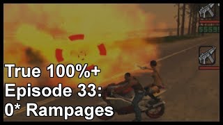 True 100 Episode 33 0 Rampages [upl. by Atenik]