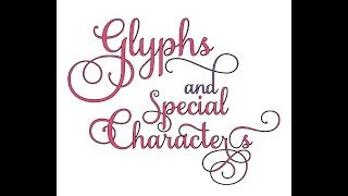 Finding the Glyphs Swashes or Special Characters For Fonts To Use In Cricut Design Space [upl. by Srevart345]