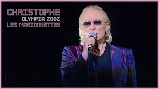 Christophe  Les marionnettes Live Officiel Olympia 2002 [upl. by Asiulairam]