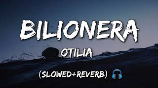 Otilia  Bilionera slowedreverb [upl. by Glad]