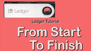 How to Set Up a Ledger Nano S Tutorial [upl. by Alviani]