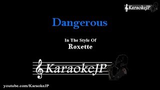 Dangerous Karaoke  Roxette [upl. by Aihtekal492]