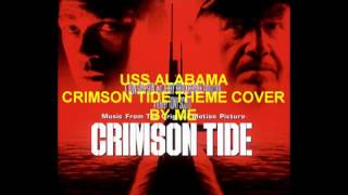 Crimson Tide USS ALABAMA theme cover by me [upl. by Malvina42]