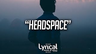 Matt Hylom  Headspace Lyrics [upl. by Laehcimaj380]