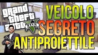 GTA 5 Online  VEICOLO SEGRETO ANTIPROIETTILE  Secret amp Rare Car Locations [upl. by Ttenna801]