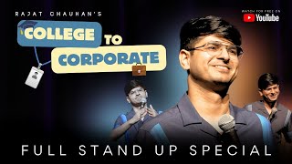 Engineering College to Corporate  Stand up Comedy Special by Rajat Chauhan 54th Video [upl. by Helbonnah]