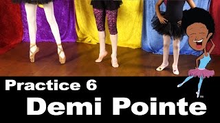 Ballet Practice 6 Demi Pointe  Nani Nani Kids  Online Ballet Class [upl. by Ethbinium381]