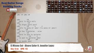 🎸 El Mismo Sol  Alvaro Soler ft Jennifer Lopez Guitar Backing Track with scale chords and lyrics [upl. by Flint]