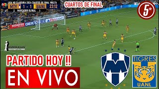 Monterrey vs Tigres En Vivo DONDE VER A QUE HORA JUEGA MONTERREY VS TIGRES Partido Vuelta 4TOS [upl. by Yhtir]