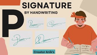 P Signature Style  Signature style of my name  P Unique name Ideas  Episode  16  Creator Aniks [upl. by Aisnetroh]