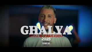 DJALIL PALERMO  GHALYA OFFICIAL MUSIC LYRICS 2025 [upl. by Leunamnauj]