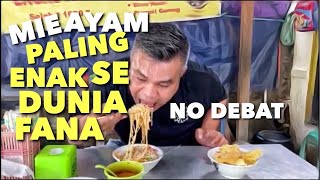 MIE ENGKOH AHIN MIE AYAM PALING ENAK SEDUNIA YANG FANA [upl. by Sillad]